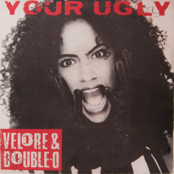 Velore & Double-O - Your Ugly | 10 Records (VIN 45243) - main