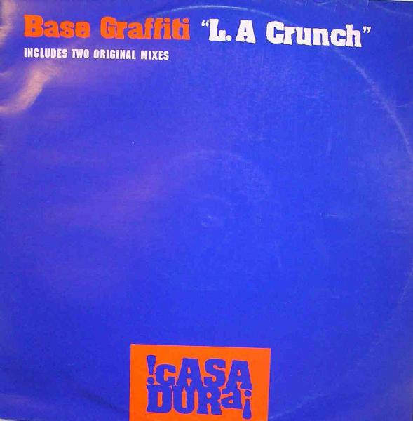 Base Graffiti - L.A. Crunch | Casa Dura (CASA 003) - 3