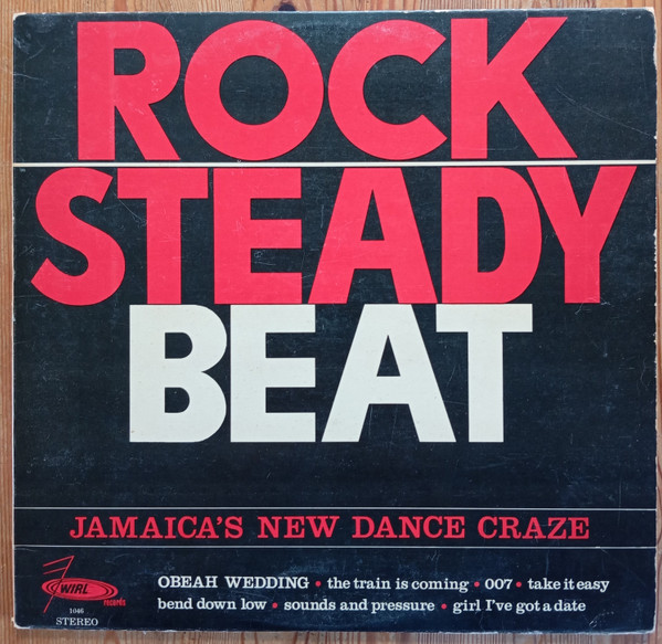 Various - Rock Steady Beat - Jamaica's New Dance Craze | WIRL (1046) - main