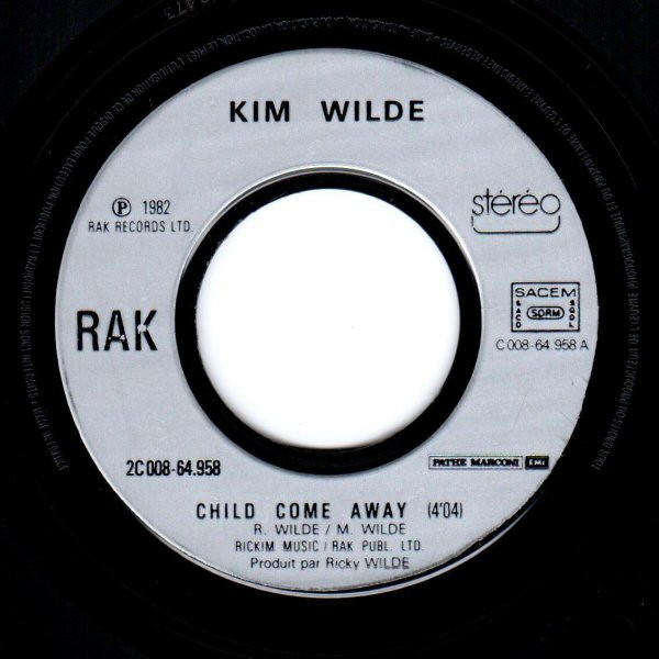 Kim Wilde - Child Come Away | RAK (2C 008-64958) - 3