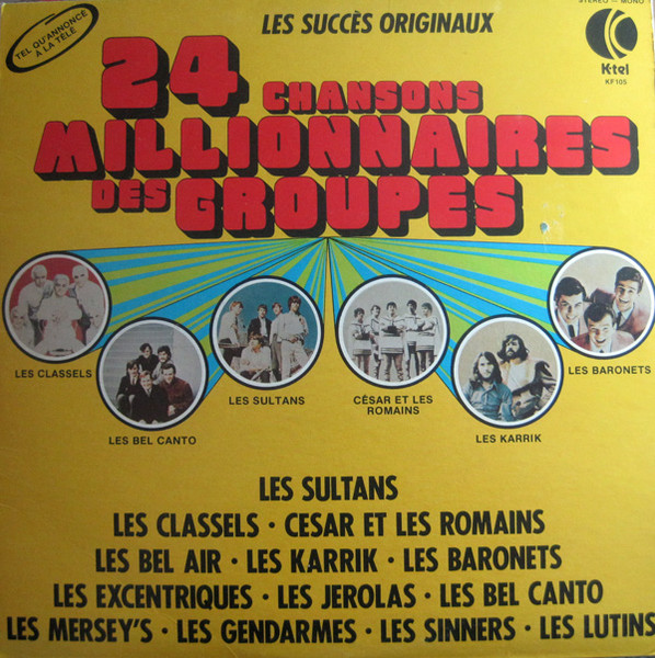 Various - 24 Chansons Millionnaires Des Groupes | K-Tel (KF105) - main Various - 24 Chansons Millionnaires Des Groupes | K-Tel (KF105) - main