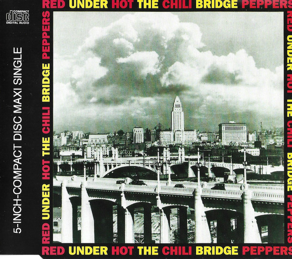 Red Hot Chili Peppers - Under The Bridge | Warner Bros. Records (9362-40358-2) - main