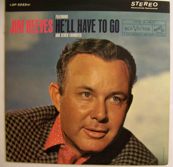 Jim Reeves - He'll Have To Go | RCA Victor (LSP-2223(e)) - main
