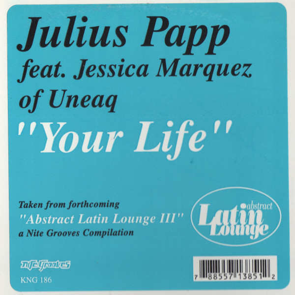 Julius Papp Feat. Jessica Marquez - Your Life | Nite Grooves (KNG 186) - main Julius Papp Feat. Jessica Marquez - Your Life | Nite Grooves (KNG 186) - main