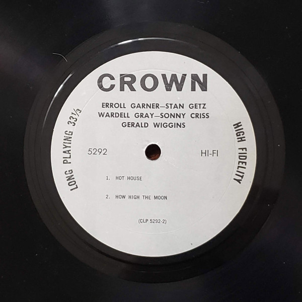 Sonny Criss , Gerald Wiggins , Erroll Garner , Stan Getz - Sonny Criss - Gerald Wiggins - Erroll Garner - Stan Getz | Crown Records (CLP 5292) - 4 Sonny Criss , Gerald Wiggins , Erroll Garner , Stan Getz - Sonny Criss - Gerald Wiggins - Erroll Garner - Stan Getz | Crown Records (CLP 5292) - 4