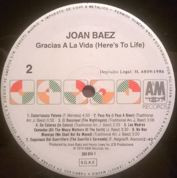 Joan Baez - Gracias A La Vida = Here's To Life | A&M Records (393 614-1) - 4