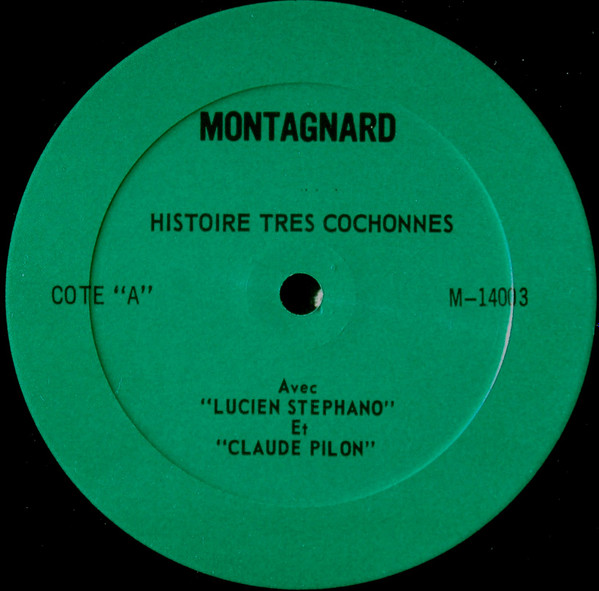 Lucien Stephano , Claude Pilon - Histoires Très Cochonnes | Montagnard (M-14003) - 3 Lucien Stephano , Claude Pilon - Histoires Très Cochonnes | Montagnard (M-14003) - 3