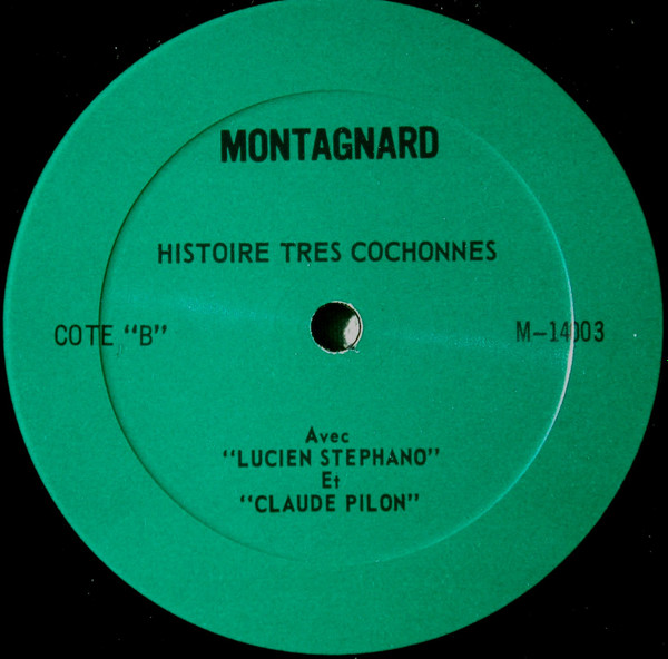 Lucien Stephano , Claude Pilon - Histoires Très Cochonnes | Montagnard (M-14003) - 4 Lucien Stephano , Claude Pilon - Histoires Très Cochonnes | Montagnard (M-14003) - 4