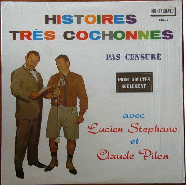 Lucien Stephano , Claude Pilon - Histoires Très Cochonnes | Montagnard (M-14003) - main Lucien Stephano , Claude Pilon - Histoires Très Cochonnes | Montagnard (M-14003) - main