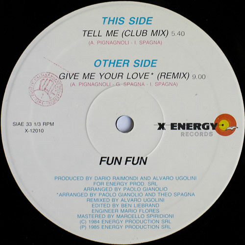 Fun Fun - Give Me Your Love (Remix) | X-Energy Records (X-12010) - 3 Fun Fun - Give Me Your Love (Remix) | X-Energy Records (X-12010) - 3