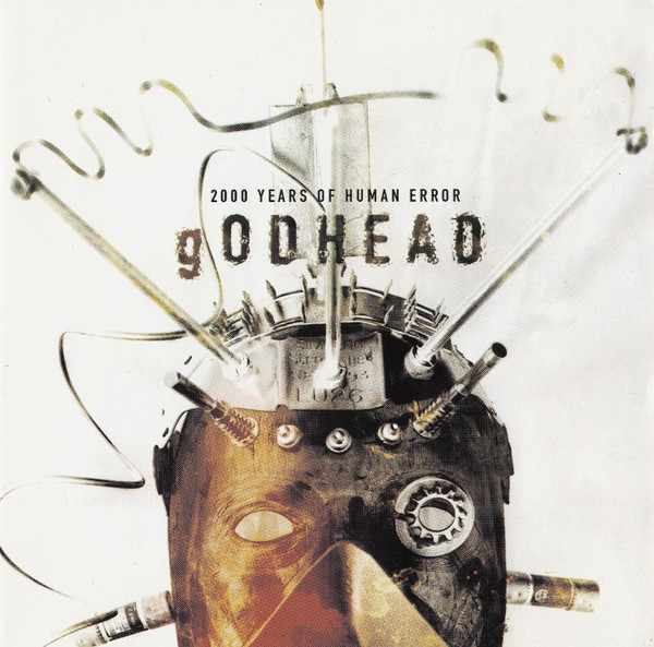 Godhead - 2000 Years Of Human Error | Posthuman Records (7243 5 27289 23)