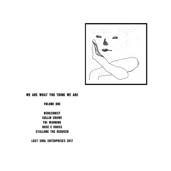 Various - We Are What You Think We Are Volume One | Lost Soul Enterprises (LSE10.1)