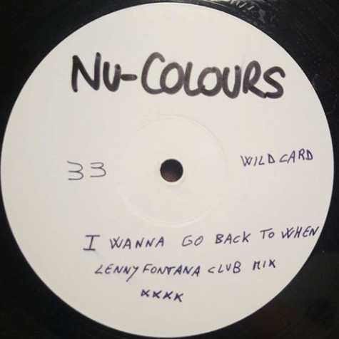 Nu Colours - Do You Wanna Go Back (To When) (Lenny Fontana Remix) | Wildcard (NU-1) - main