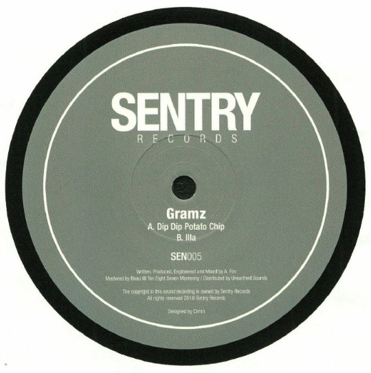 GRAMZ - Dip Dip Potato Chip / Illa | Sentry Records (SEN005)