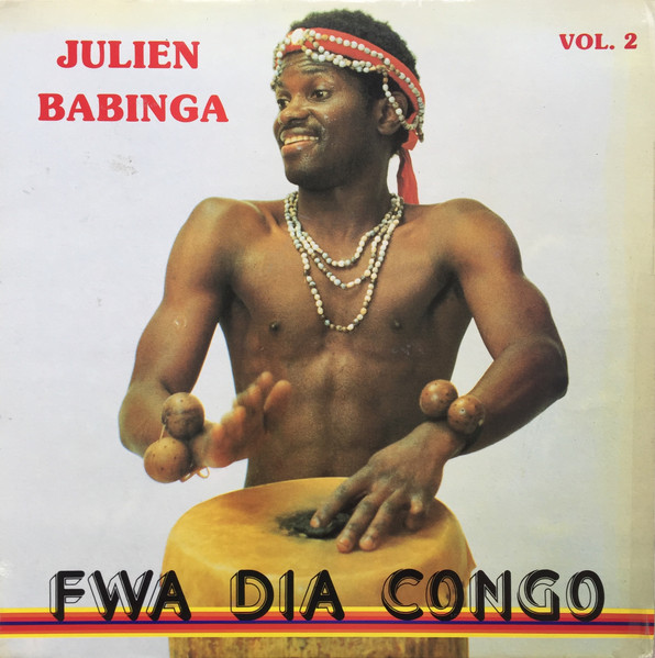Julien Babinga - Vol. 2 - Fwa Dia Congo | Apia (BN 002)