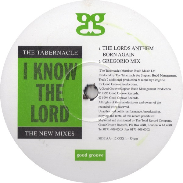 The Tabernacle - I Know The Lord (The New Mixes) | Good Groove Records (12 GGX 1) - 3 The Tabernacle - I Know The Lord (The New Mixes) | Good Groove Records (12 GGX 1) - 3