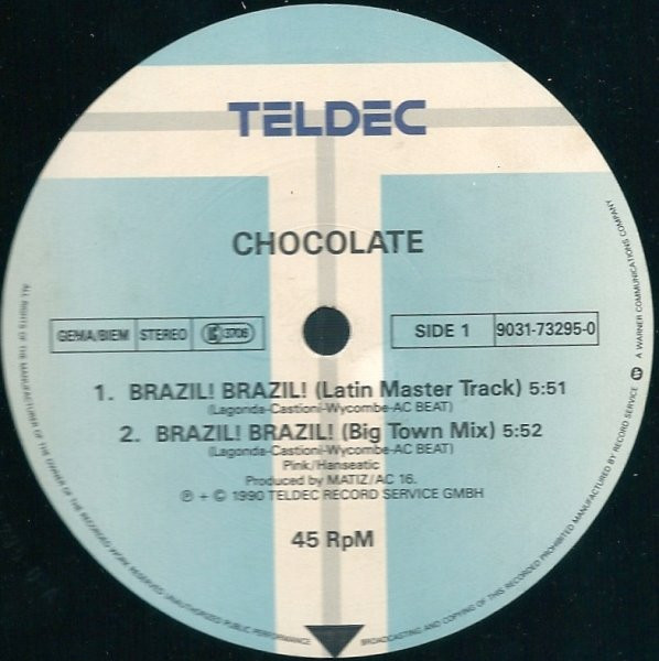 Chocolate - Brazil! Brazil! (Brand New Rap Version) | TELDEC (9031-73295-0) - 2