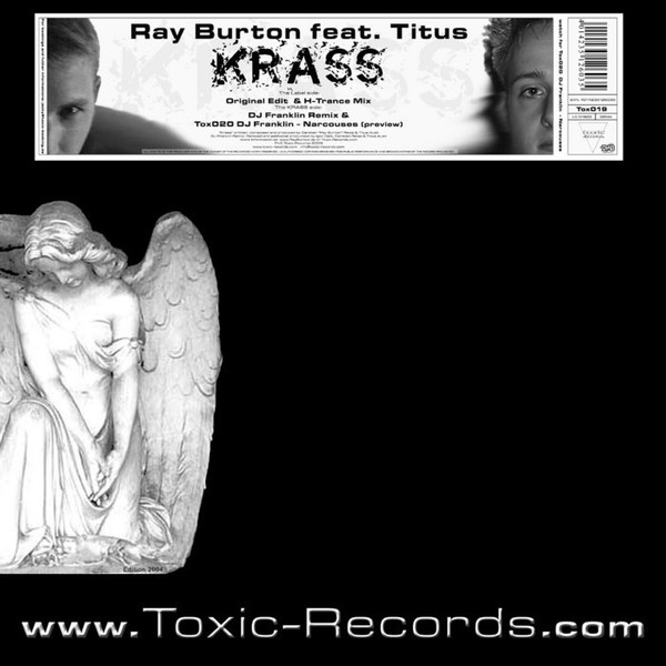 Ray Burton Feat. Titus Aust - Krass | Toxic Records (Tox019) - main
