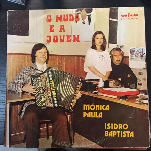 Mónica Paula , Isidro Baptista - O Mudo E A Jovem | Orfeu (SB 1147)