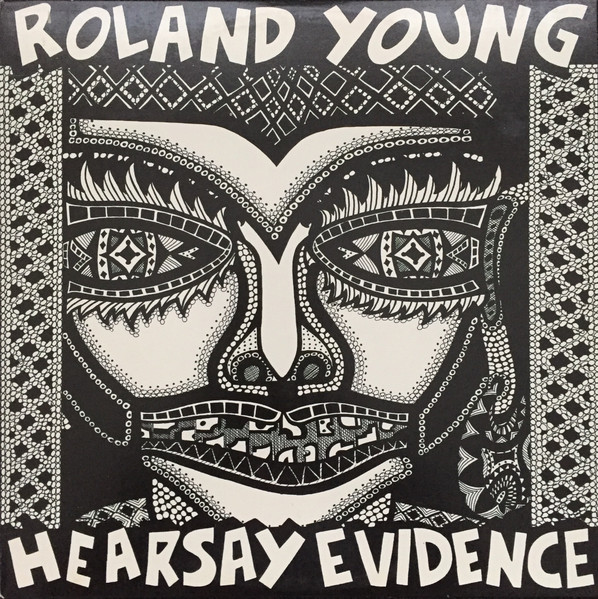 Roland Young - Hearsay Evidence | Flow Chart Records (FC 1003) - main Roland Young - Hearsay Evidence | Flow Chart Records (FC 1003) - main