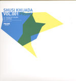 Shusi Khijada - Vol. 001 | Púlsar Records (PR006) - main Shusi Khijada - Vol. 001 | Púlsar Records (PR006) - main