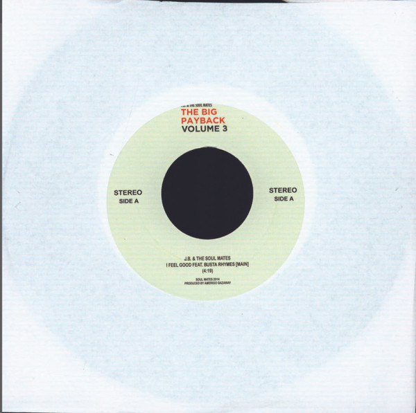 J.B. & The Soul Mates - I Feel Good | Soul Mates Records (none)