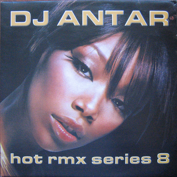 DJ Antar - Hot Rmx Series 8 | Not On Label (DJ Antar Self-released) (none) - main