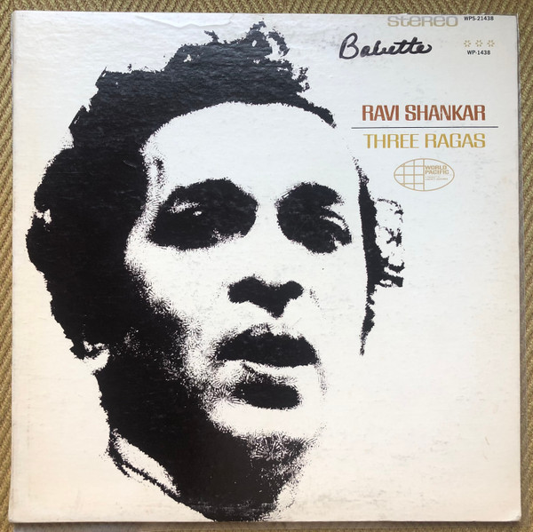 Ravi Shankar - Three Ragas | World Pacific Records (WPS-21438)