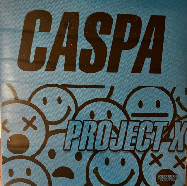 Caspa - Project X | Bassrush Records (BR285) - main
