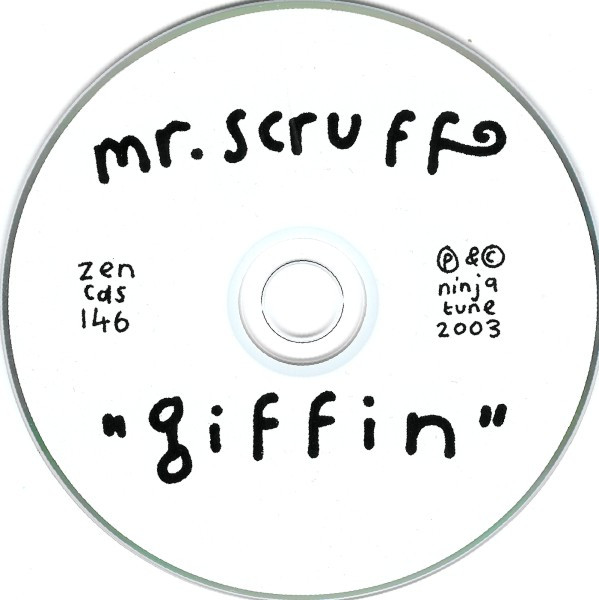 Mr. Scruff - Giffin | Ninja Tune (zen cds146) - 3