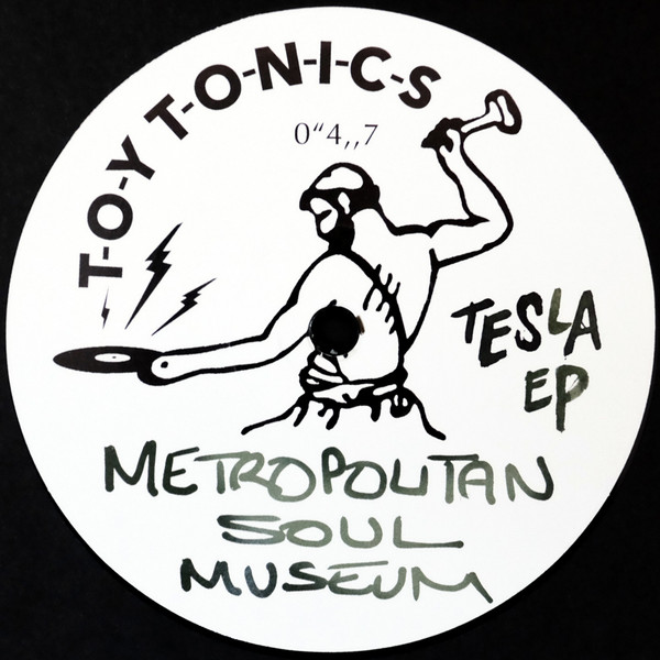 Metropolitan Soul Museum - Tesla EP | Toy Tonics (TOYT 047) - main