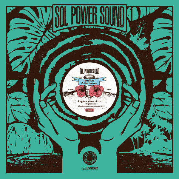 Max Ransay , Eugène Mona - Tambours de Martinique | Sol Power Sound (SOLPS007)