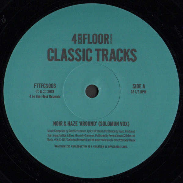 Noir & Haze / Chicken Lips - Around / He Not In | 4 To The Floor (FTTFCS003) - main