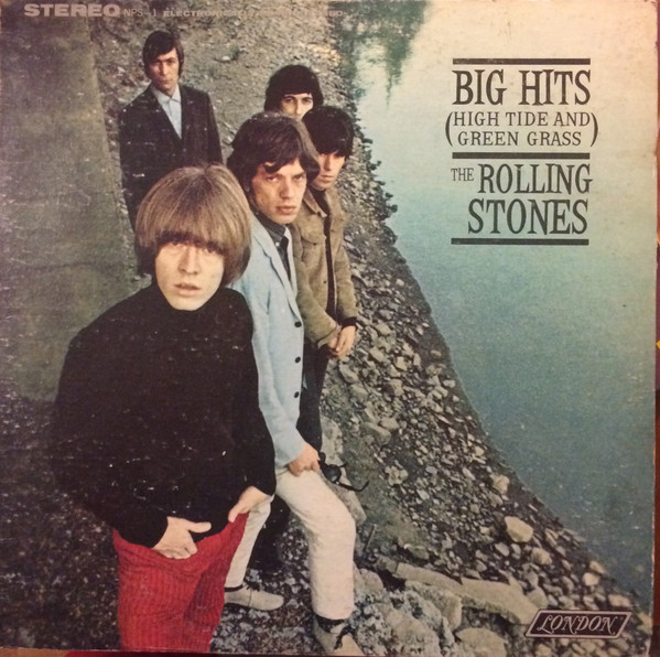The Rolling Stones - Big Hits (High Tide And Green Grass) | London Records (NPS-1) The Rolling Stones - Big Hits (High Tide And Green Grass) | London Records (NPS-1)