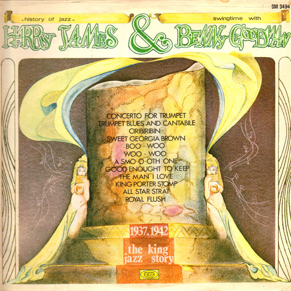 Harry James & Benny Goodman - Swingtime With Harry James & Benny Goodman 1937-1942 | Joker (SM 3494) - main Harry James & Benny Goodman - Swingtime With Harry James & Benny Goodman 1937-1942 | Joker (SM 3494) - main