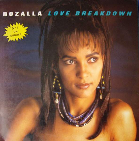 Rozalla - Love Breakdown | Blanco Y Negro (MX - 317)