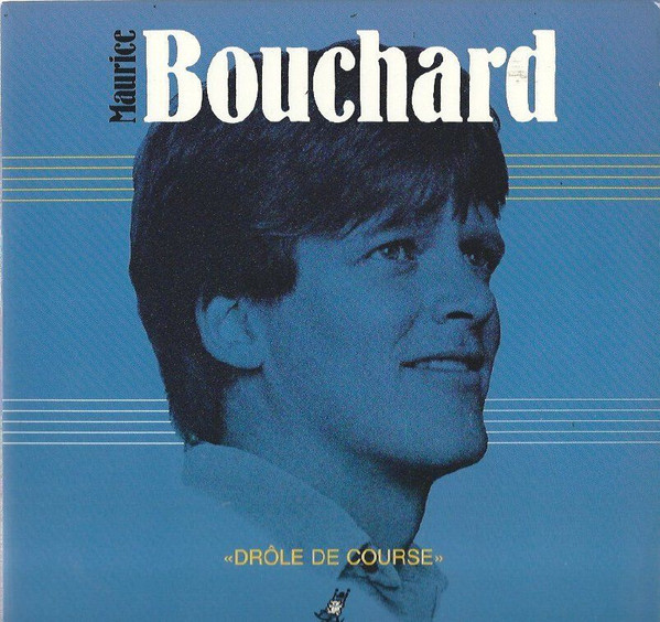 Maurice Bouchard - Drôle De Course | Les Productions Isaac (P.I. 090582) - main Maurice Bouchard - Drôle De Course | Les Productions Isaac (P.I. 090582) - main