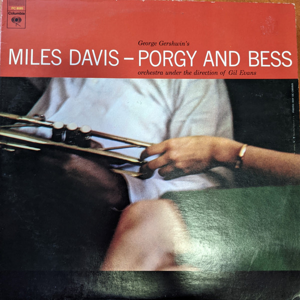 Miles Davis - Porgy And Bess | Columbia (PC 8085) Miles Davis - Porgy And Bess | Columbia (PC 8085)