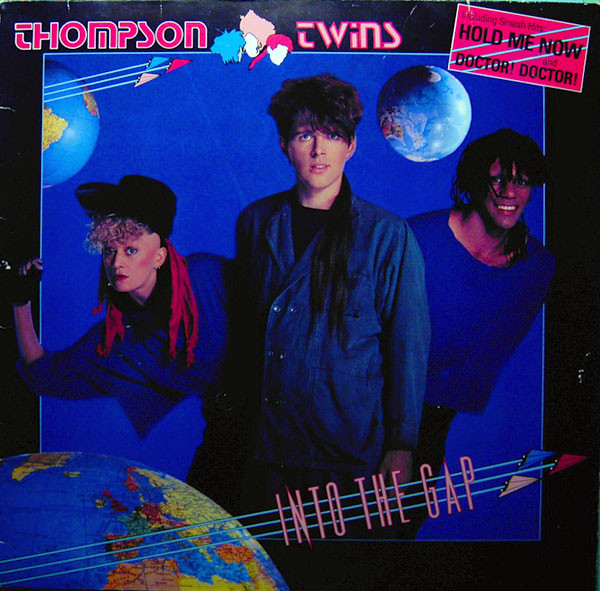 Thompson Twins - Into The Gap | Arista (205 971) - main