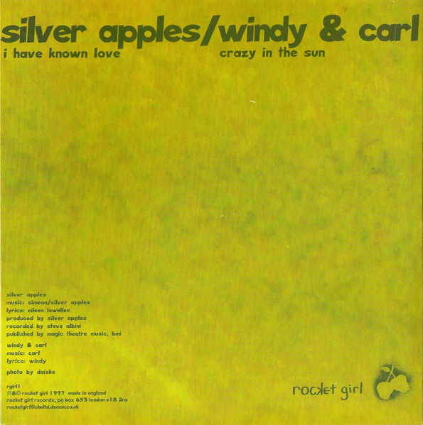 Silver Apples / Windy & Carl - I Have Known Love / Crazy In The Sun | Rocket Girl (rgirl 1) - 2 Silver Apples / Windy & Carl - I Have Known Love / Crazy In The Sun | Rocket Girl (rgirl 1) - 2