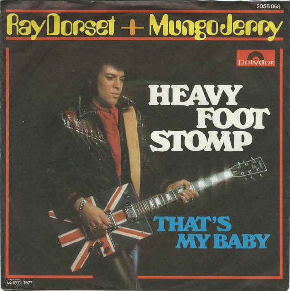 Ray Dorset & Mungo Jerry - Heavy Foot Stomp | Polydor (2058 868)
