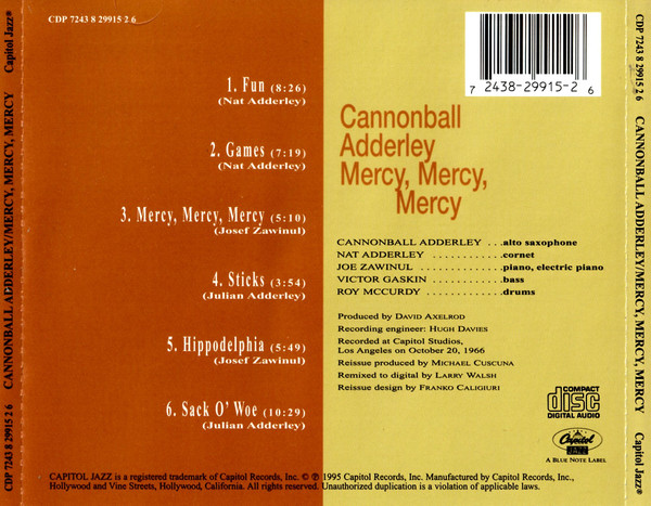 The Cannonball Adderley Quintet - Mercy, Mercy, Mercy! - Live At "The Club" | Capitol Jazz (CDP 7243 8 29915 2 6) - 2 The Cannonball Adderley Quintet - Mercy, Mercy, Mercy! - Live At "The Club" | Capitol Jazz (CDP 7243 8 29915 2 6) - 2