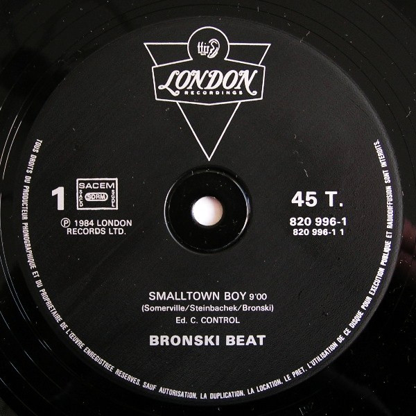 Bronski Beat - Smalltown Boy | London Records (820 996-1) - 3 Bronski Beat - Smalltown Boy | London Records (820 996-1) - 3