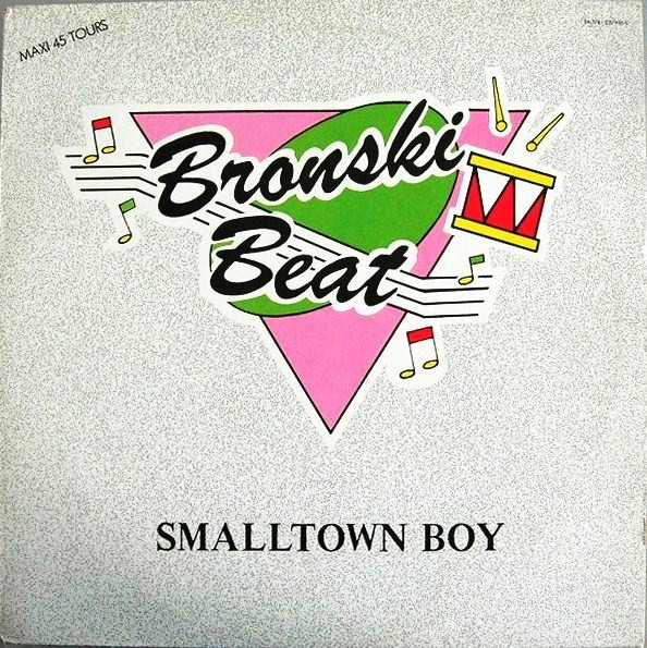 Bronski Beat - Smalltown Boy | London Records (820 996-1) - main Bronski Beat - Smalltown Boy | London Records (820 996-1) - main