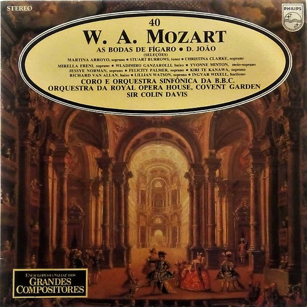 Wolfgang Amadeus Mozart - Enciclopédia Salvat Dos Grandes Compositores nº 40 | Philips (68 51 079)