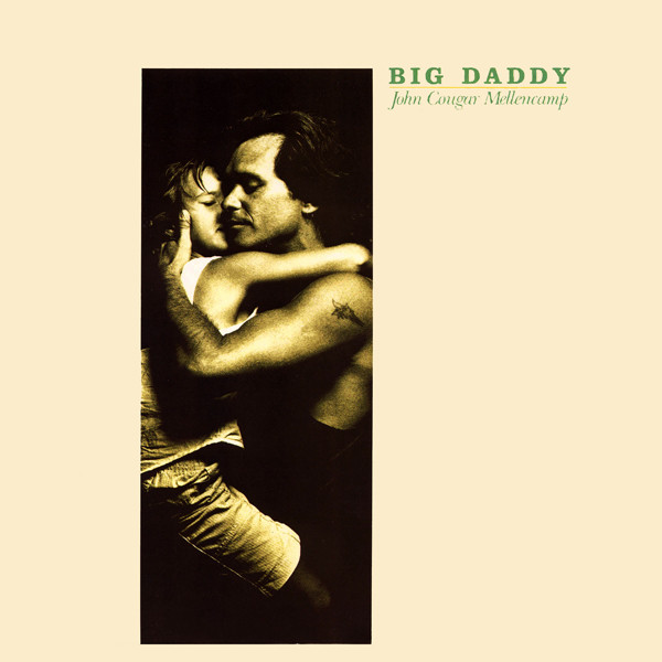 John Cougar Mellencamp - Big Daddy | Mercury (838 220-1)
