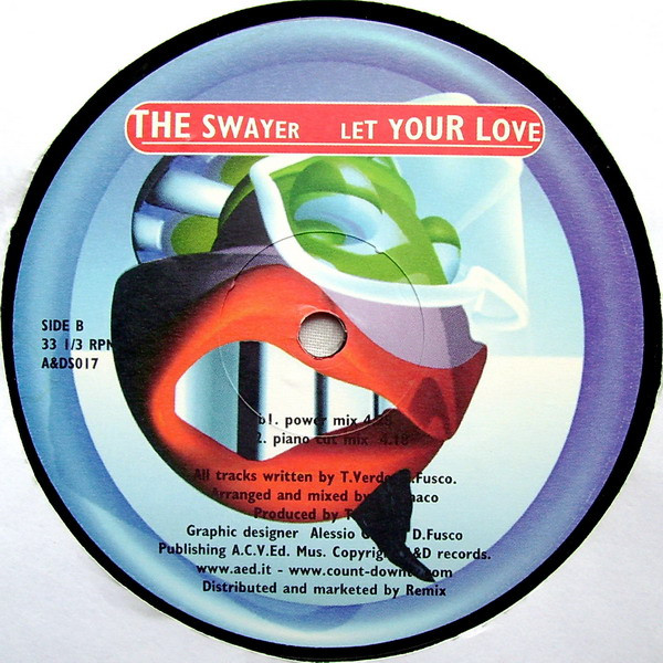 The Swayer - Let Your Love | A & D (A&DS 017) - 4
