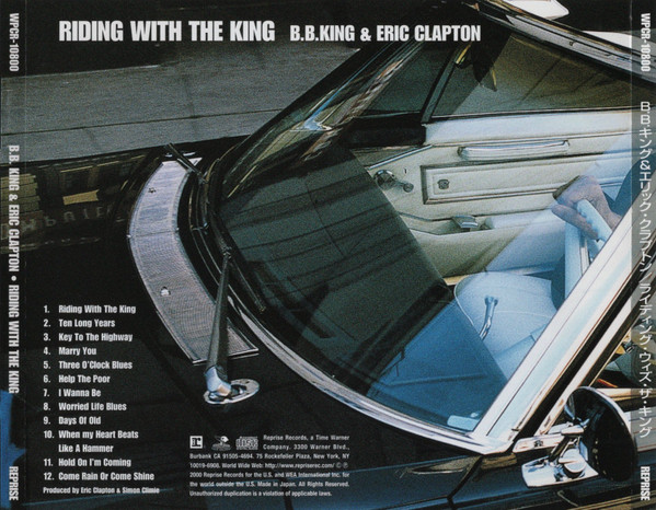 B.B. King & Eric Clapton - Riding With The King | Reprise Records (WPCR-10800) - 3 B.B. King & Eric Clapton - Riding With The King | Reprise Records (WPCR-10800) - 3