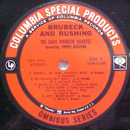 The Dave Brubeck Quartet Featuring Jimmy Rushing - Brubeck & Rushing | Columbia Special Products (CSY 8353) - 3 The Dave Brubeck Quartet Featuring Jimmy Rushing - Brubeck & Rushing | Columbia Special Products (CSY 8353) - 3