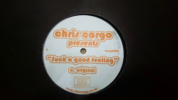 Chris Cargo - Such A Good Feeling | Not On Label (cargo002) - main